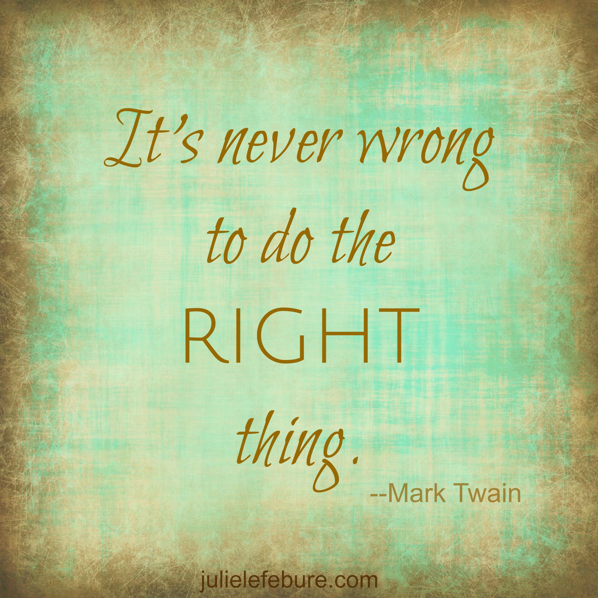 Never-wrong-to-do-the-right-thing.-edited.jpg