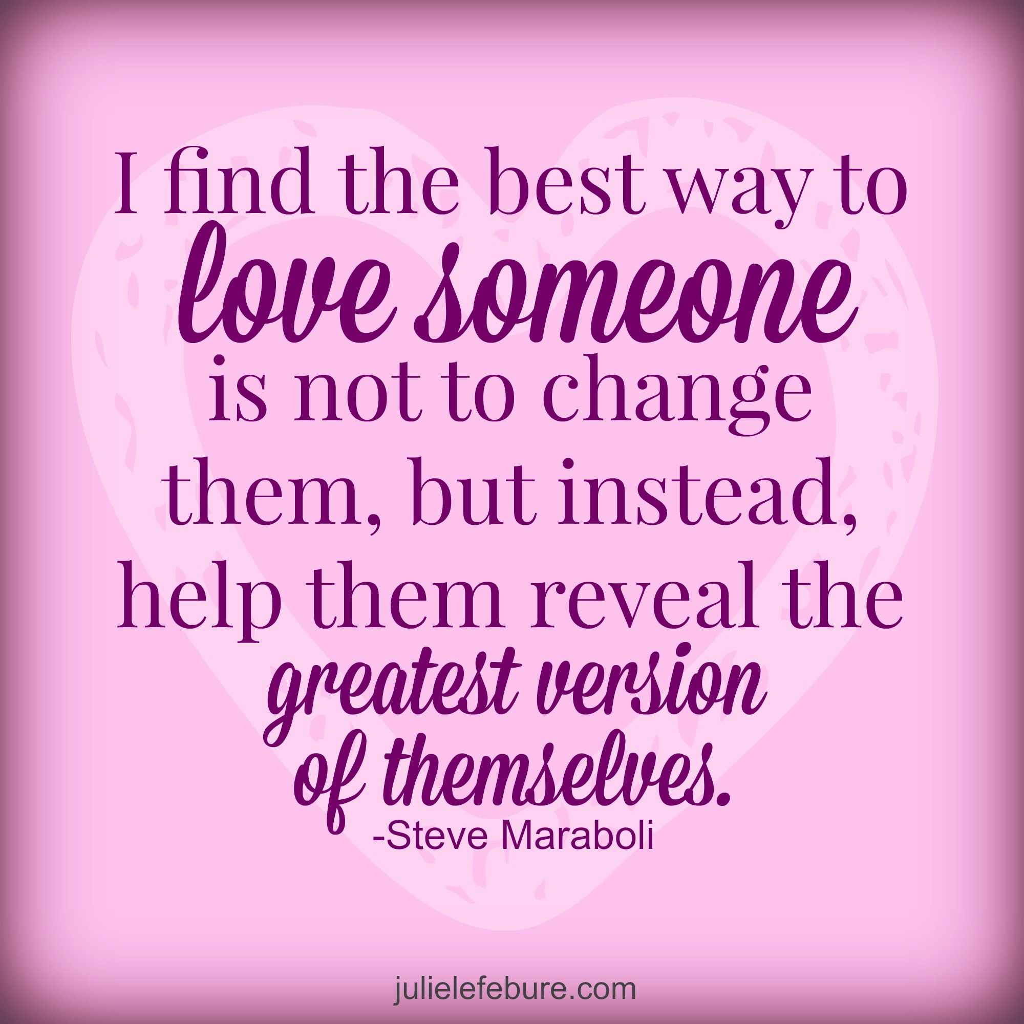 The Best Way To Love Someone - Julie Lefebure