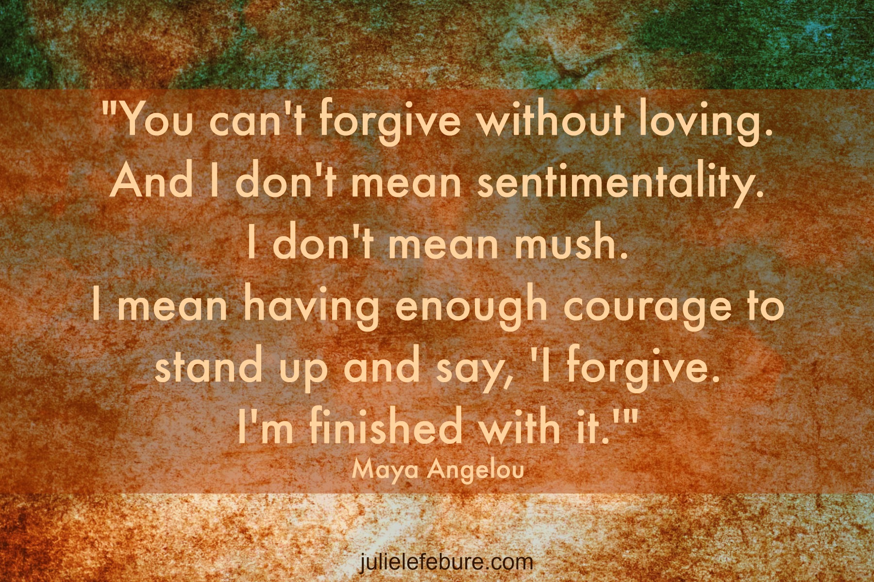 Love Includes Forgiveness - Julie Lefebure